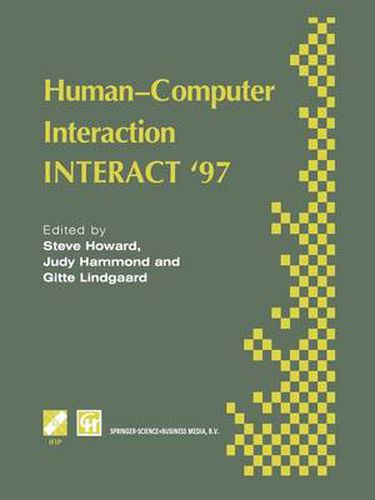 Cover image for Human-Computer Interaction: INTERACT '97