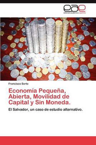 Cover image for Economia Pequena, Abierta, Movilidad de Capital y Sin Moneda.