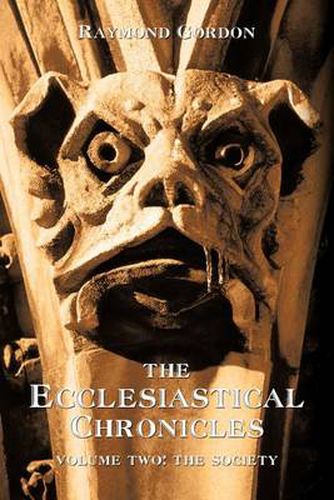 Cover image for The Ecclesiastical Chronicles, Volume Two: The Society