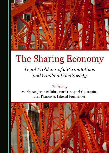 Cover image for The Sharing Economy: Legal Problems of a Permutations and Combinations Society