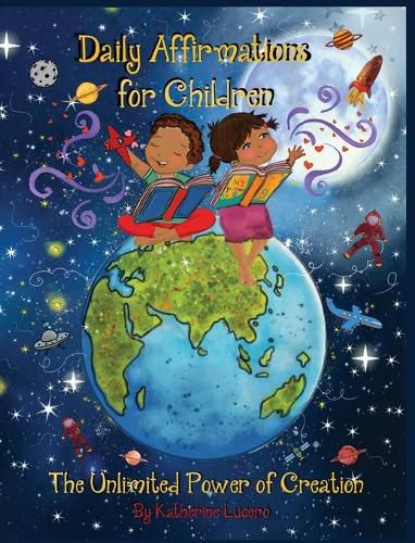 Cover image for Daily Affirmations for Children: The Unlimited Power of Creation