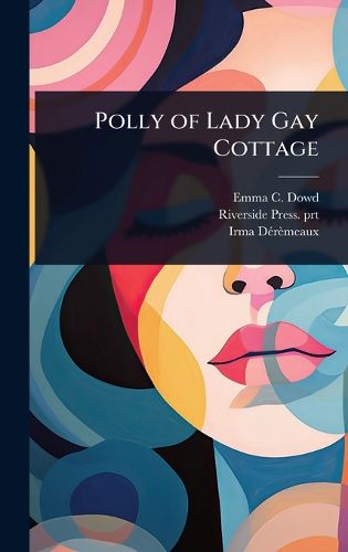 Cover image for Polly of Lady Gay Cottage