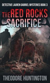 Cover image for The Red Rocks Sacrifice