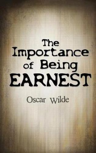 Cover image for The Importance Of Being Earnest