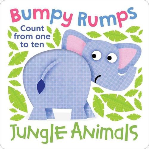 Bumpy Rumps: Jungle Animals (a Giggly, Tactile Experience!): Count from One to Ten