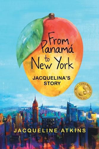 Cover image for From Panama to New York: Jacquelina's Story