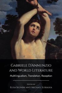 Cover image for Gabriele D'Annunzio and World Literature