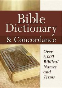 Cover image for Bible Dictionary & Concordance