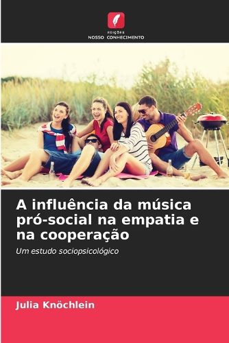Cover image for A influencia da musica pro-social na empatia e na cooperacao