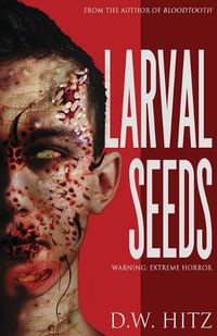 Cover image for Larval Seeds