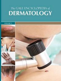 Cover image for The Gale Encyclopedia of Dermatology: 2 Volume Set