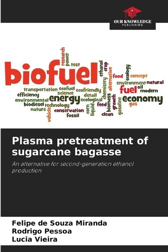 Cover image for Plasma pretreatment of sugarcane bagasse