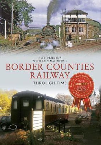 Cover image for Border Counties Railway Through Time