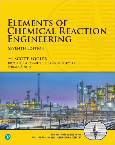 Elements of Chemical Reaction Engineering