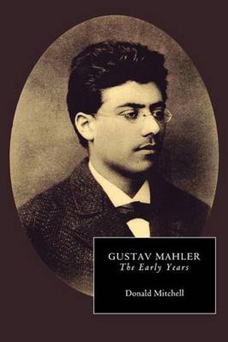 Cover image for Gustav Mahler: The Early Years