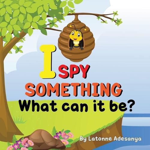 Cover image for I Spy Something, What Can It Be?