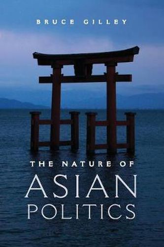 Cover image for The Nature of Asian Politics