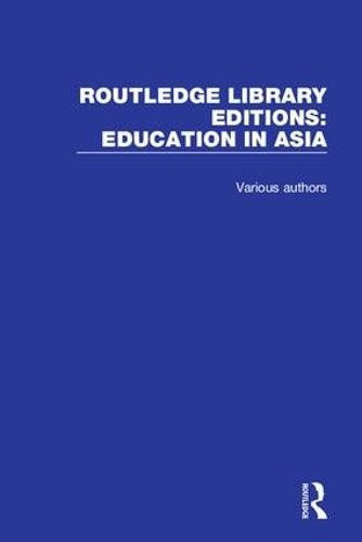 Cover image for Routledge Library Editions: Education in Asia