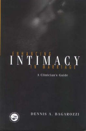 Cover image for Enhancing Intimacy in Marriage: A Clinician's Guide