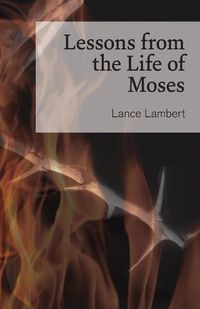 Cover image for Lessons from the Life of Moses