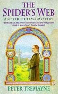 Cover image for The Spider's Web (Sister Fidelma Mysteries Book 5): A heart-stopping mystery set in Medieval Ireland