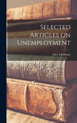 Cover image for Selected Articles on Unemployment