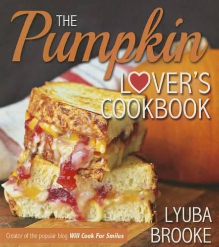 Cover image for The Pumpkin Lover's Cookbook