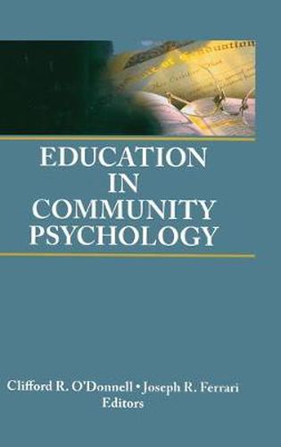 Cover image for Education in Community Psychology: Models for Graduate and Undergraduate Programs