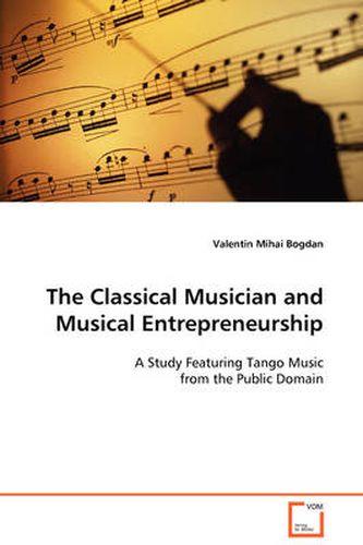 Cover image for The Classical Musician and Musical Entrepreneurship