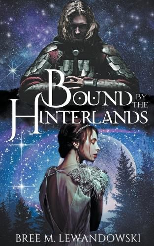 Bound by the Hinterlands