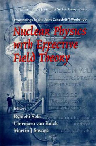 Cover image for Nuclear Physics With Effective Field Theory - Proceedings Of The Joint Caltech/int Workshop