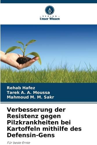 Cover image for Verbesserung der Resistenz gegen Pilzkrankheiten bei Kartoffeln mithilfe des Defensin-Gens