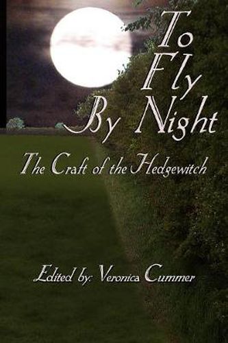 Cover image for To Fly by Night: The Craft of the Hedgewitch