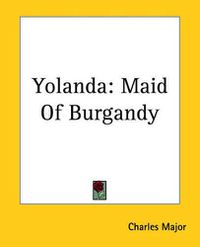 Cover image for Yolanda: Maid Of Burgandy