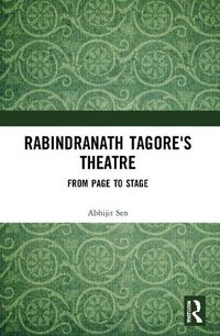 Cover image for Rabindranath Tagore's Theatre
