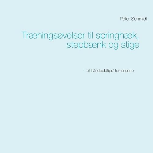 Traeningsovelser til springhaek, stepbaenk og stige