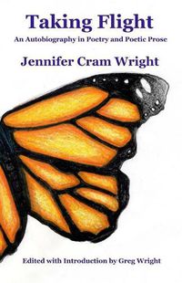 Cover image for Taking Flight: An Autobiography in Poetry and Poetic Prose