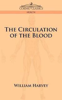 Cover image for The Circulation of the Blood