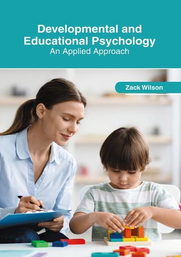 Cover image for Developmental and Educational Psychology: An Applied Approach