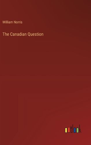 The Canadian Question