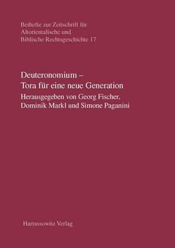 Cover image for Deuteronomium - Tora Fur Eine Neue Generation: Innsbrucker Deuteronomium-Tagung 2010 Im Gedenken an Volkmar Premstaller Sj