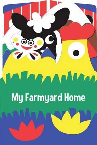 My Farmyard Home