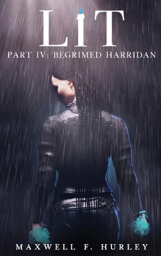 Cover image for LiT: Part 4 - Begrimed Harridan (Hardback)