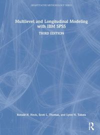 Cover image for Multilevel and Longitudinal Modeling with IBM SPSS