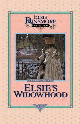 Cover image for Elsie's Widowhood, Book 7