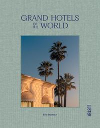 Cover image for Grand Hotels of the World