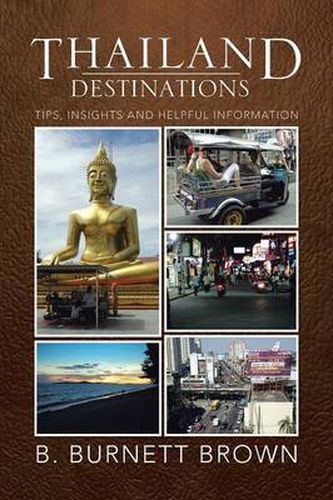 Cover image for Thailand Destinations: Tips, Insights and Helpful Information