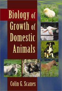 Cover image for Biology of Growth of Domestic Animals