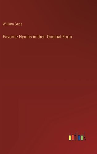 Cover image for Favorite Hymns in their Original Form