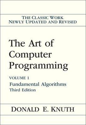 Art of Computer Programming, The: Fundamental Algorithms, Volume 1